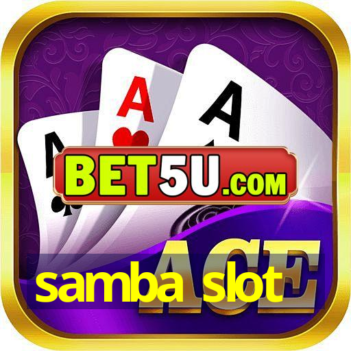 samba slot